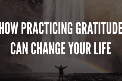 The Power of Gratitude: How Practicing Thankfulness Can Transform Your Life